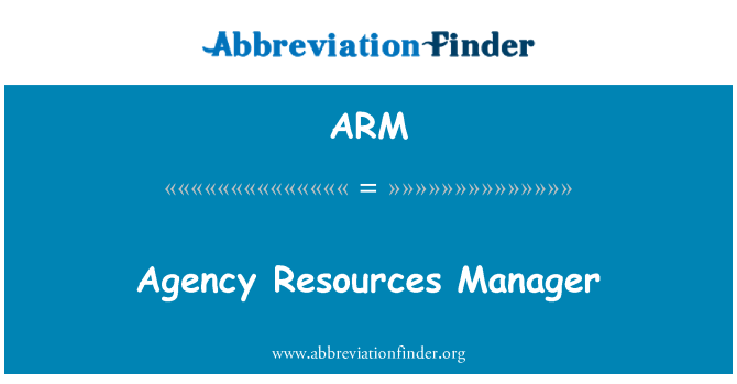 ARM: Ajans kaynakları yöneticisi
