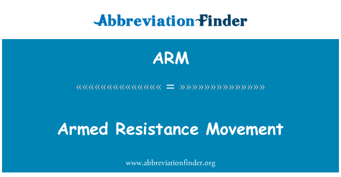 ARM: Armed Resistance Movement