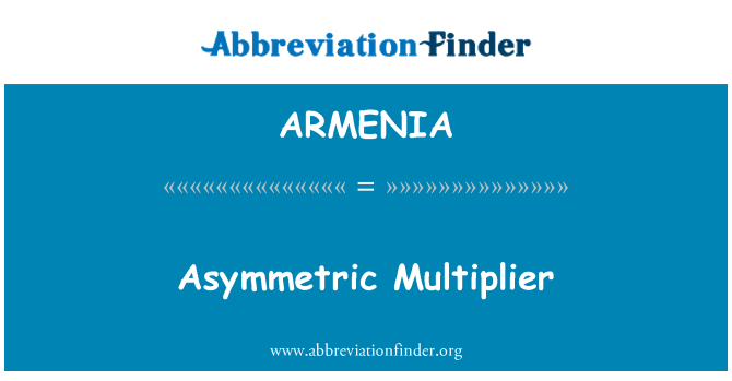 ARMENIA: Moltiplicatore asimmetrica