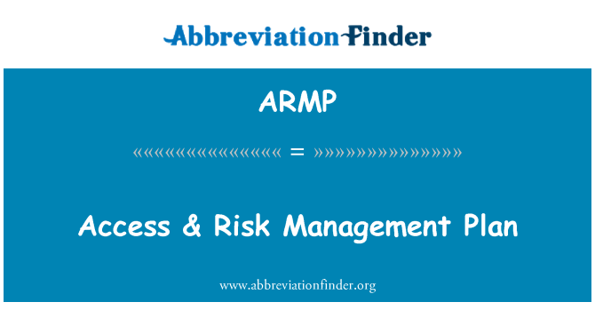 ARMP: رسائی & رسک مینجمنٹ پلان