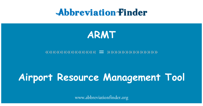 ARMT: Airport Resource Management Tool