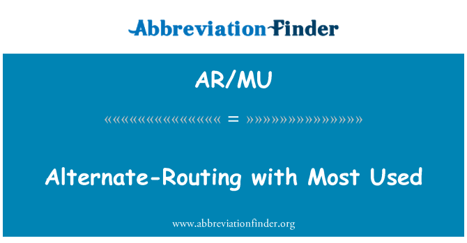 AR/MU: Alternativ-ruting med mest brukte