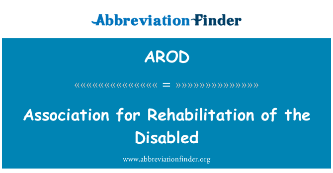AROD: Association for Rehabilitation of the Disabled
