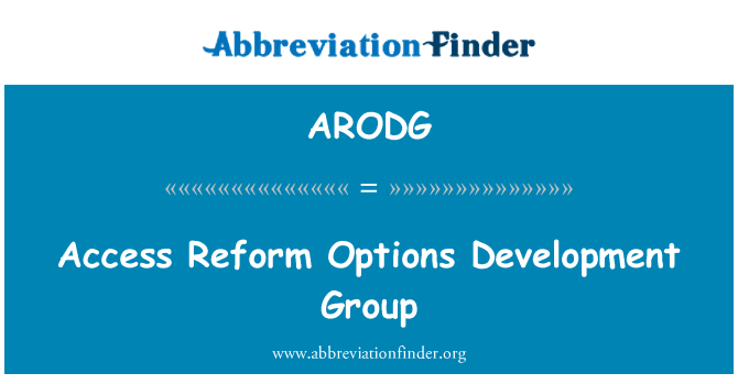 ARODG: Juurdepääs reformi Valikud arengu nimel