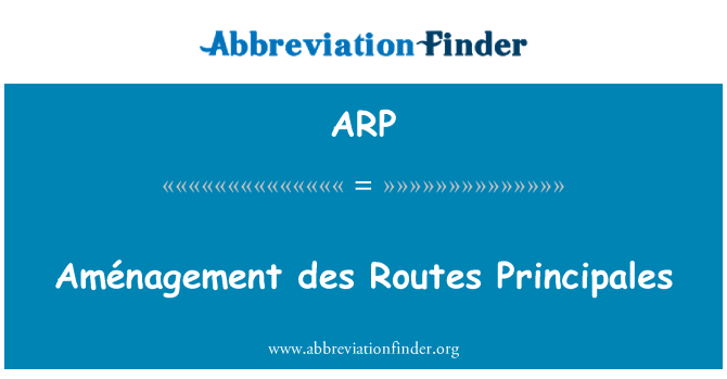 ARP: Aménagement des Principales trasy