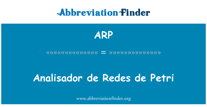 ARP: De Analisador de Redes Petri