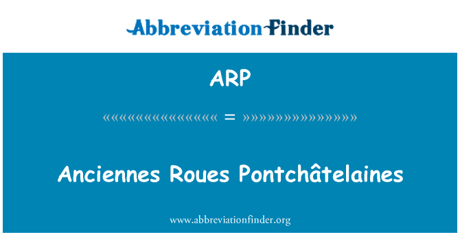 ARP: Anciennes Roues Pontchâtelaines