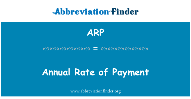 ARP: Taux annuel de paiement