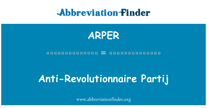 ARPER: Anti-Revolutionnaire Partij