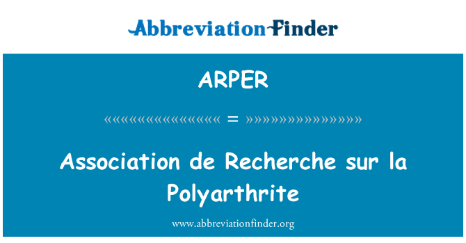 ARPER: Asosyasyon de Recherche sur la Polyarthrite