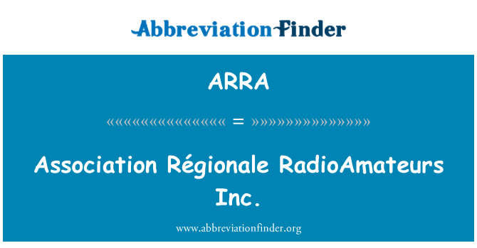 ARRA: Association Régionale RadioAmateurs Inc.