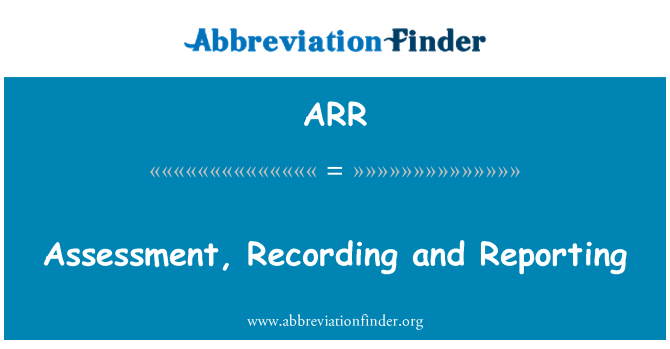 ARR: 평가, 기록 및 보고