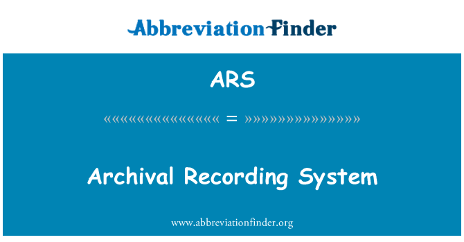 ARS: Архивные записи системы