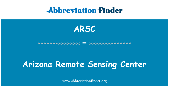 ARSC: Arizona Remote Sensing Center