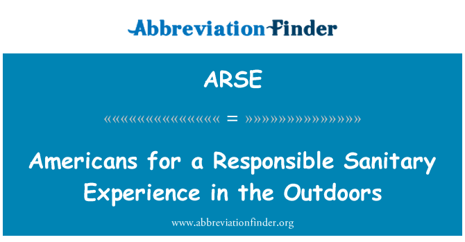 ARSE: Americanos para uma experiência responsável sanitário ao ar livre