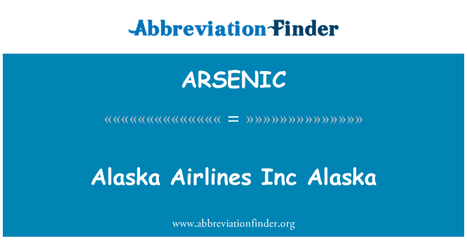 ARSENIC: Alaska Alaska Airlines Inc