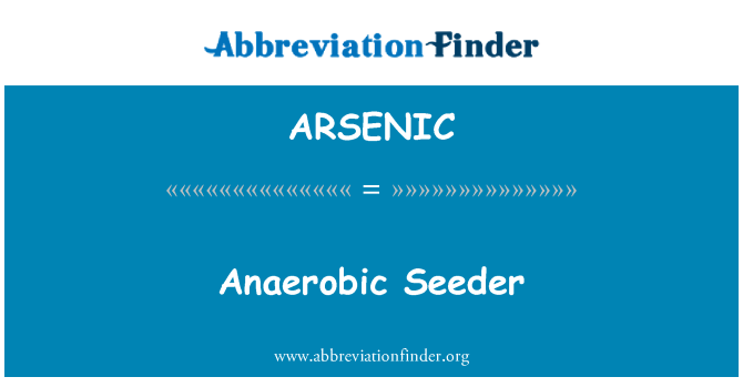 ARSENIC: Sembradora de anaerobia