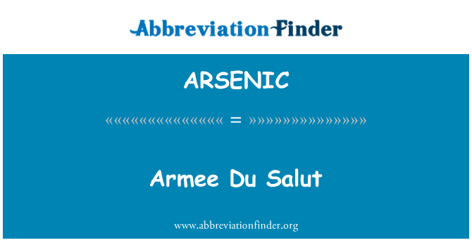 ARSENIC: Armee Du Salut