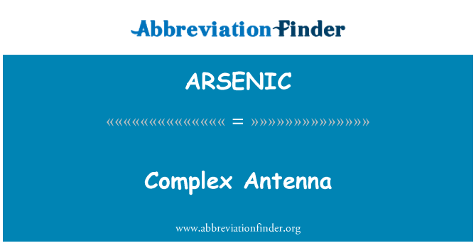 ARSENIC: Kompleks antene