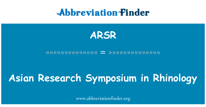 ARSR: 在鼻科的亞洲研究研討會