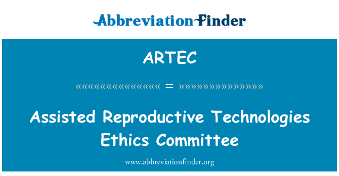 ARTEC: Cynorthwyo Pwyllgor Moeseg technolegau atgenhedlu