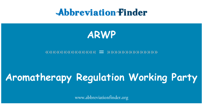 ARWP: Aroomiteraapia määruse töörühm