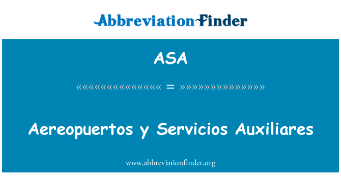 ASA: Aereopuertos y Servicios Auxiliares
