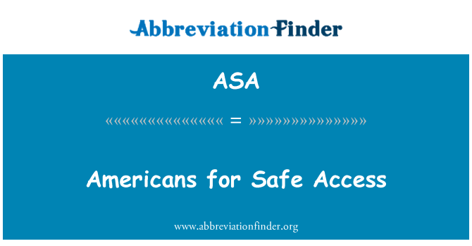 ASA: Americans for Safe Access