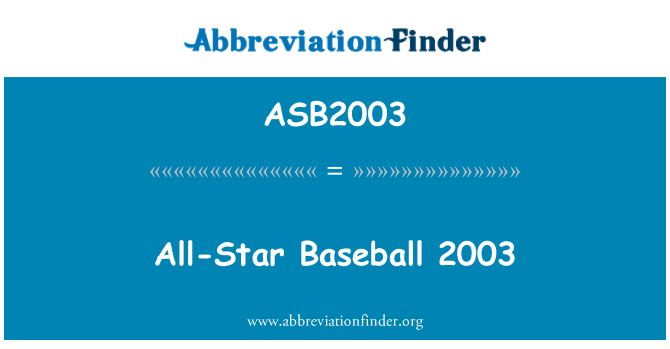 ASB2003: All-Star Baseball 2003