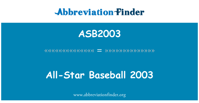 ASB2003: All-Star Baseball 2003