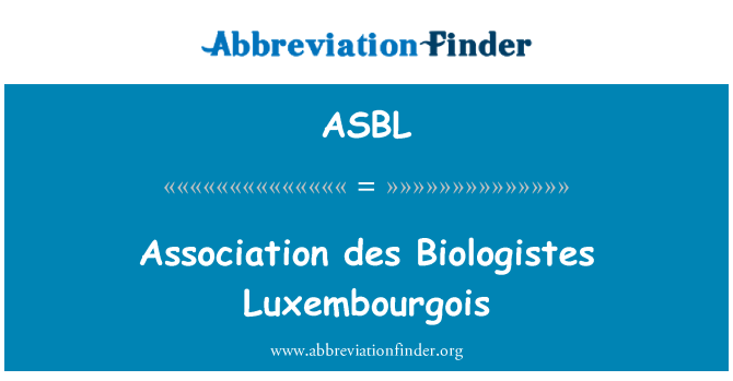 ASBL: Assoċjazzjoni des Biologistes Luxembourgois