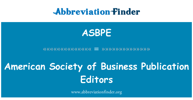 ASBPE: American Society of Business Publication Editors