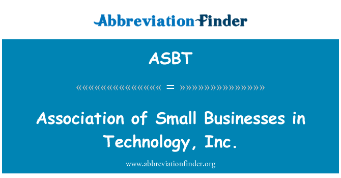 ASBT: Association of Small Businesses in Technology, Inc.