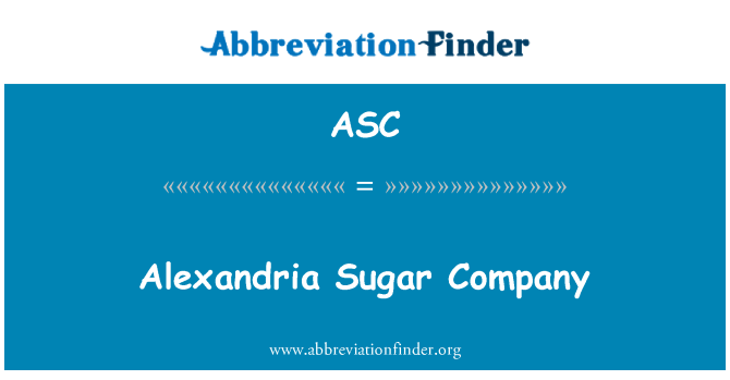 ASC: Firma Alexandria cukru