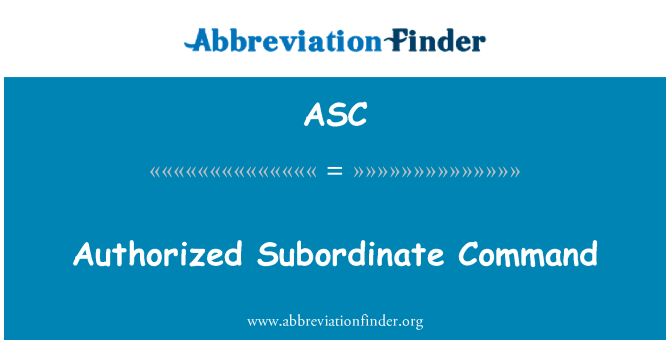 ASC: مجاز ماتحت حکم