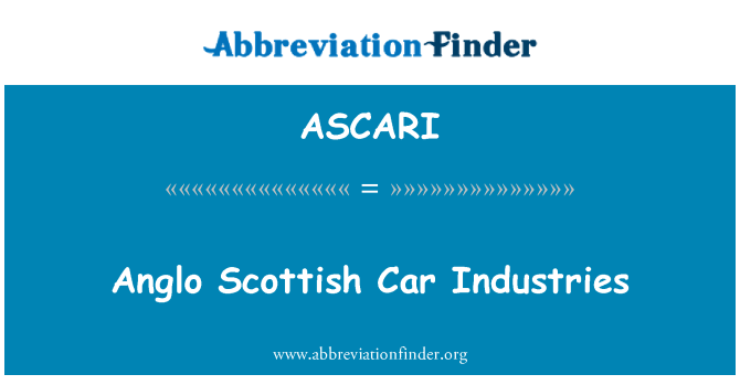 ASCARI: Anglo 스코틀랜드 자동차 산업