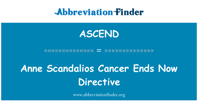 ASCEND: アン Scandalios 癌が今終了ディレクティブ