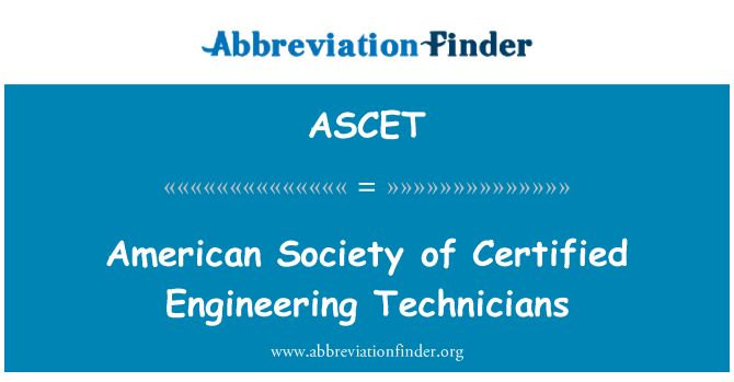 ASCET: American Society of Certified Engineering Technicians