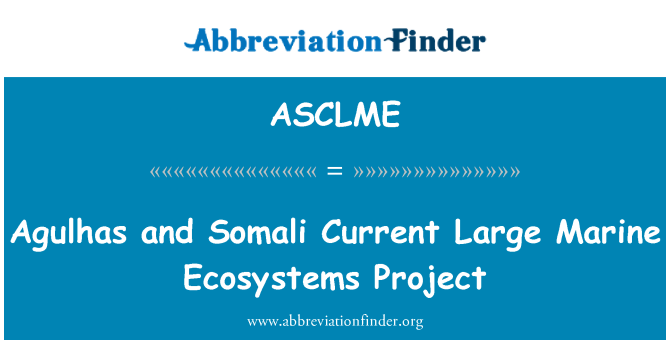 ASCLME: アガラスと現在のソマリアの大規模海洋生態系プロジェクト