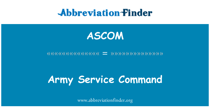 ASCOM: Army Service Command