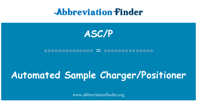 ASC/P: Automatizované vzorku nabíječka/pozicionéru