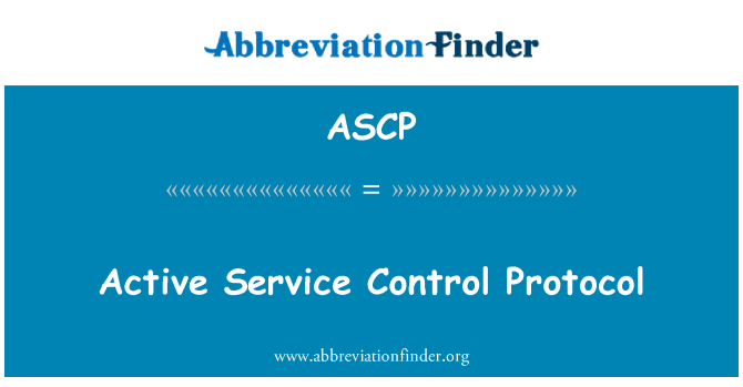 ASCP: 主动服务控制协议