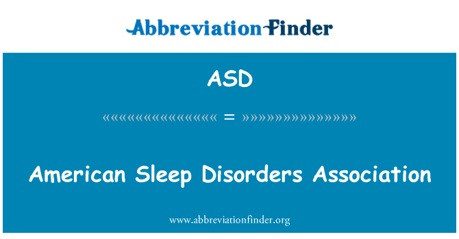 ASD: Association des troubles de sommeil américain