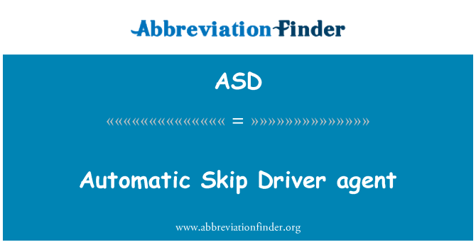 ASD: Automatické přeskočení Driver agent