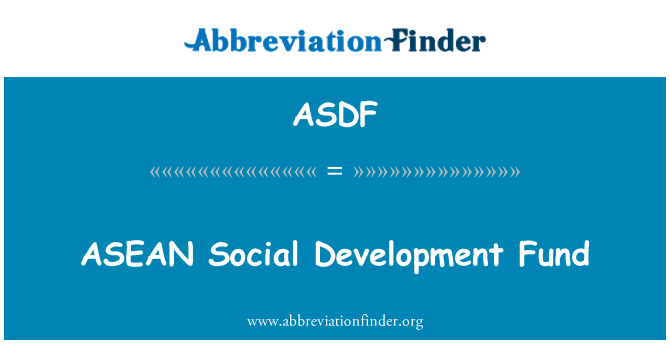 ASDF: ASEAN sosiale Development Fund