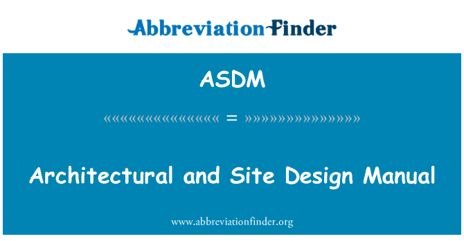 ASDM: Arsitektur dan desain Manual