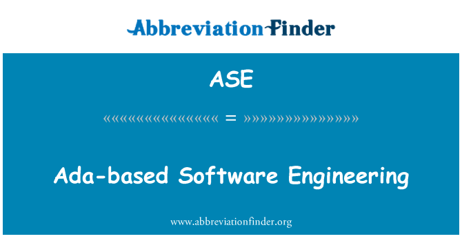 ASE: Peirianneg meddalwedd seiliedig ar ADA