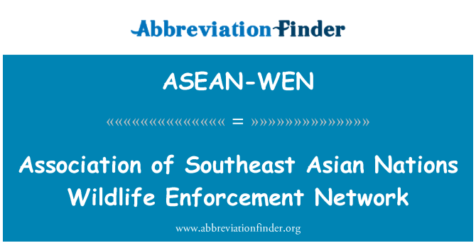 ASEAN-WEN: Verband Südostasiatischer Nationen Wildlife Enforcement Network