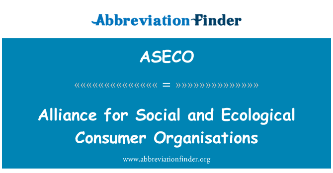 ASECO: Alianza de organizaciones de consumidores Social y ecológica