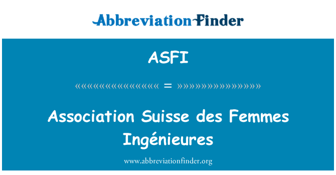 ASFI: एसोसिएशन सुइस des Femmes Ingénieures